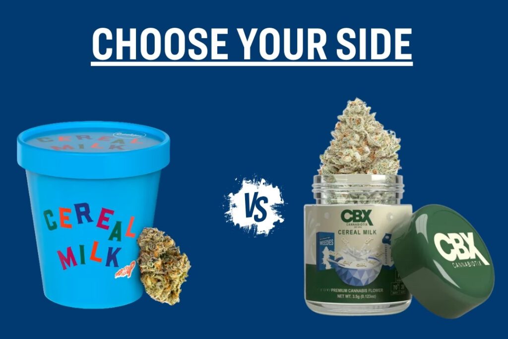Two containers labeled Cereal Milk strain and CBX Cereal Milk with buds, separated by VS and the text Choose Your Side.