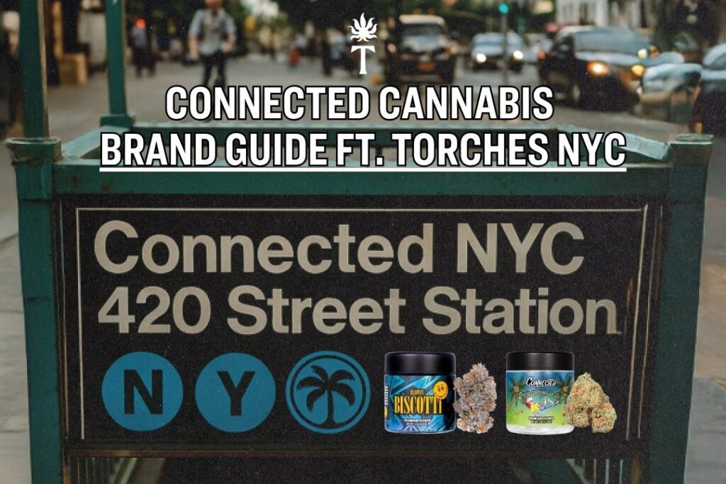A subway entrance sign reading Connected NYC 420 Street Station with Connected Cannabis products and text above.