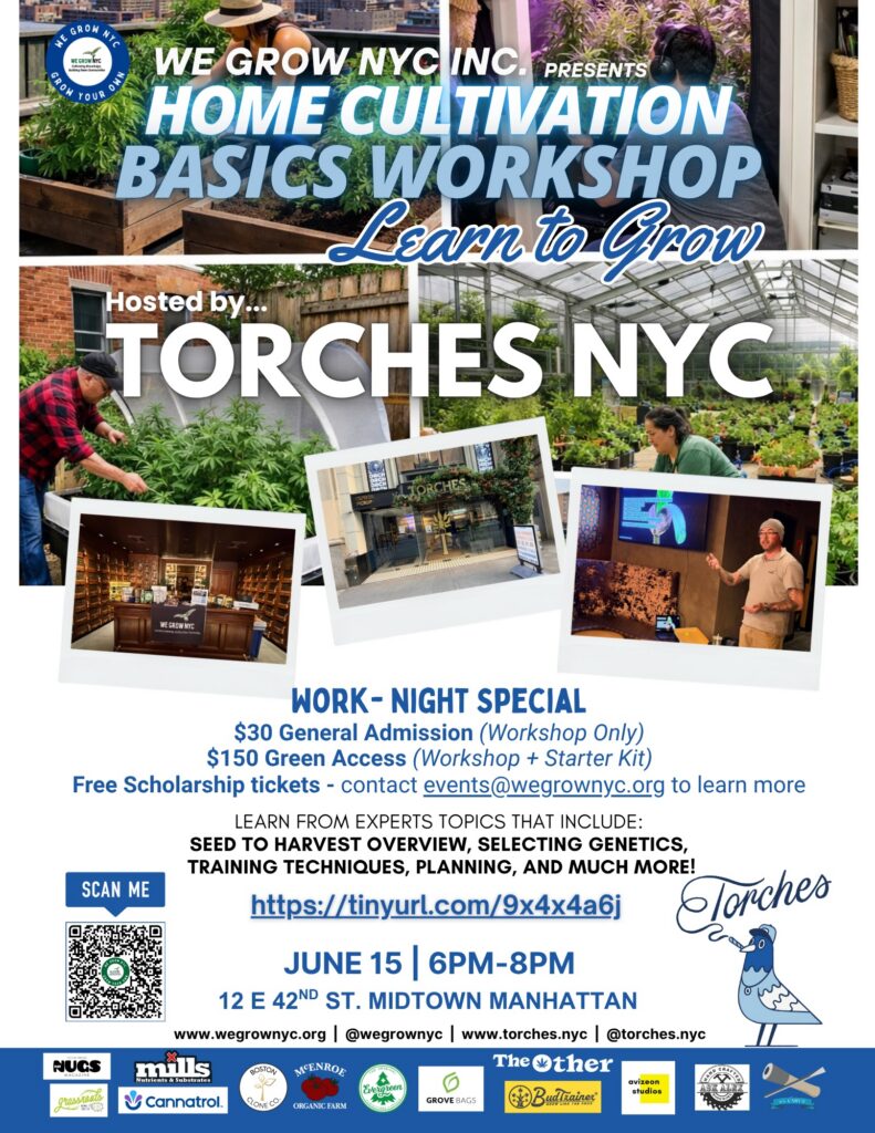 Flyer for a home cultivation workshop on how to grow weed at home, hosted by Torches NYC on June 15, 6-8 PM, in Midtown Manhattan.