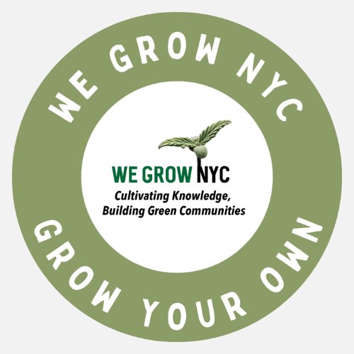 Logo with a green circle that says WE GROW NYC GROW YOUR OWN around a sprouting plant and text inside, perfect for those interested in how to grow weed at home.