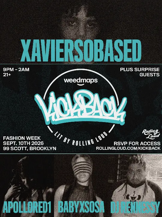 Event flyer for Weedmaps Kickback featuring Xaviersobased, guest DJs, and Fashion Week details, in neon graffiti font.